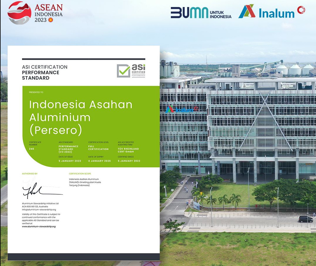 PT Indonesia Asahan Aluminum Achieve Certificate Aluminum Stewardship Initiative (ASI)