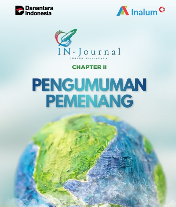 INALUM Dorong Jurnalisme Lingkungan melalui IN-Journal Chapter II,  Hadirkan 65 Karya Bertema Konservasi