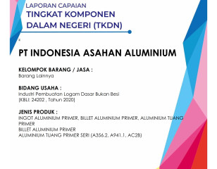 Laporan Capaian Tingkat Komponen Dalam Negeri (TKDN) PT INALUM
